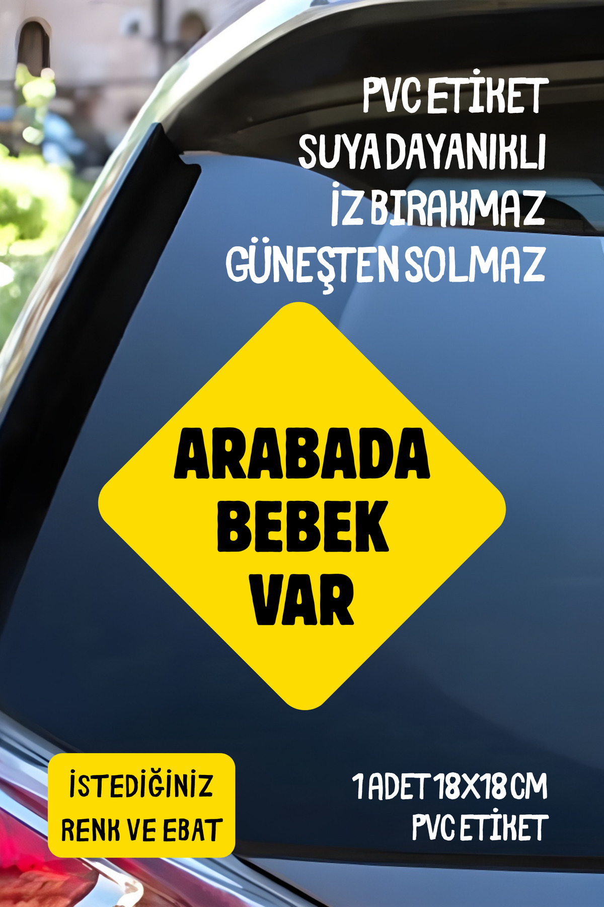 Arabada Bebek Var Araba Motosiklet Cam Etiket Sticker Unisex