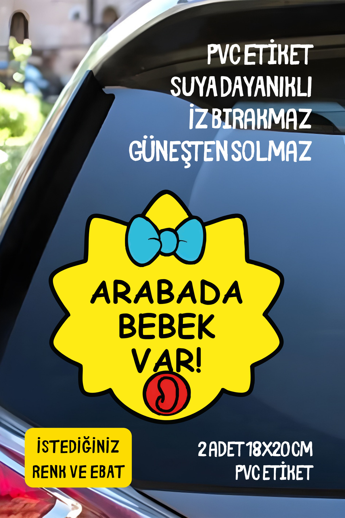Arabada Bebek Var Araba Motosiklet Cam Etiket Sticker Kiz Sari