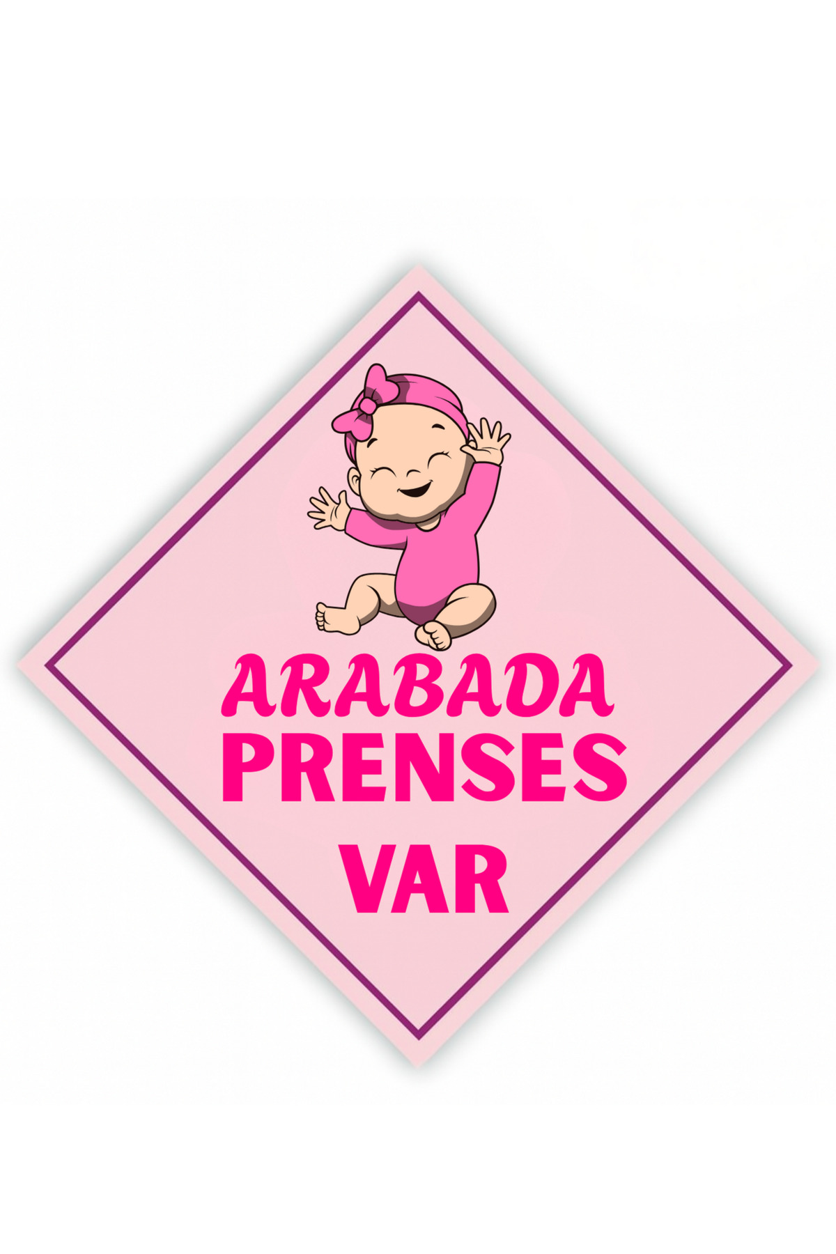 Dikkat Arabada Prenses Var Araba Etiketi 10X10