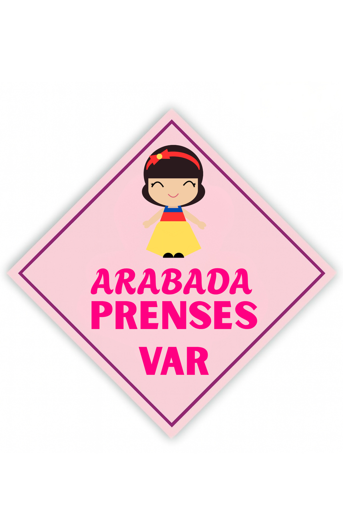 Dikkat Arabada Prenses Var Araba Etiketi 10X10